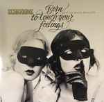 Born To Touch Your Feelings - Best Of Rock Ballads