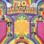 20 Fantastic Hits By The Original Artists